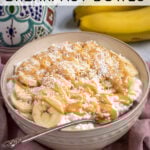 Pinterest Pin with text overlay ' Peanut Butter & Banana Cottage Cheese Breakfast Bowl', image of bowl filled with cottage cheese, banana slices, and drizzled peanut butter.